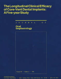 The Longitudinal Clinical Efficacy of Core-Vent Dental Implants